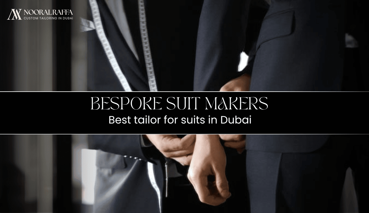 Best tailor for suits in Dubai