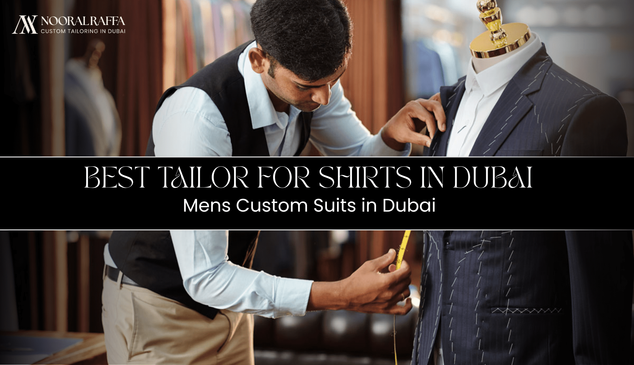 Best Tailor for Shirts in Dubai – Noor Alraffa